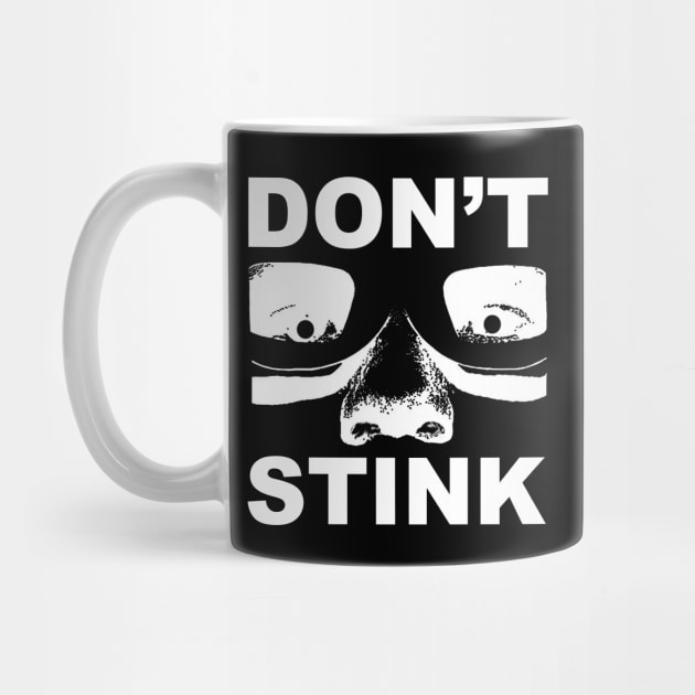 DON'T STINK by BillyBob